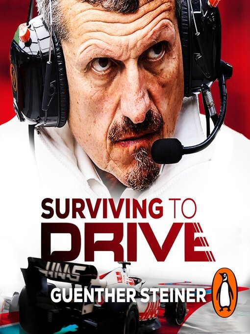 Title details for Surviving to Drive by Guenther Steiner - Available